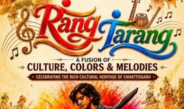 रंग-तरंग में सजेगा छत्तीसगढ़ का लोक-संगीत, संस्कृति और आधुनिक सुरों का संगम